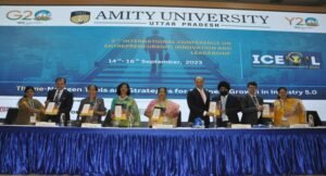 Amity University Organises International Conference On Entrepreneurship Innovation & Leadership