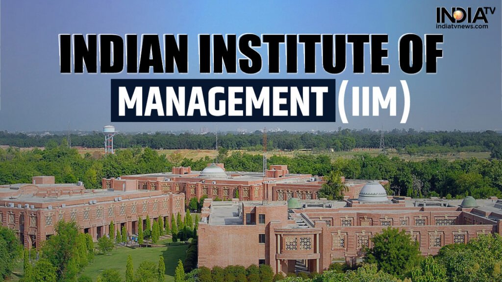 Indian Institutes of Management (IIMs)