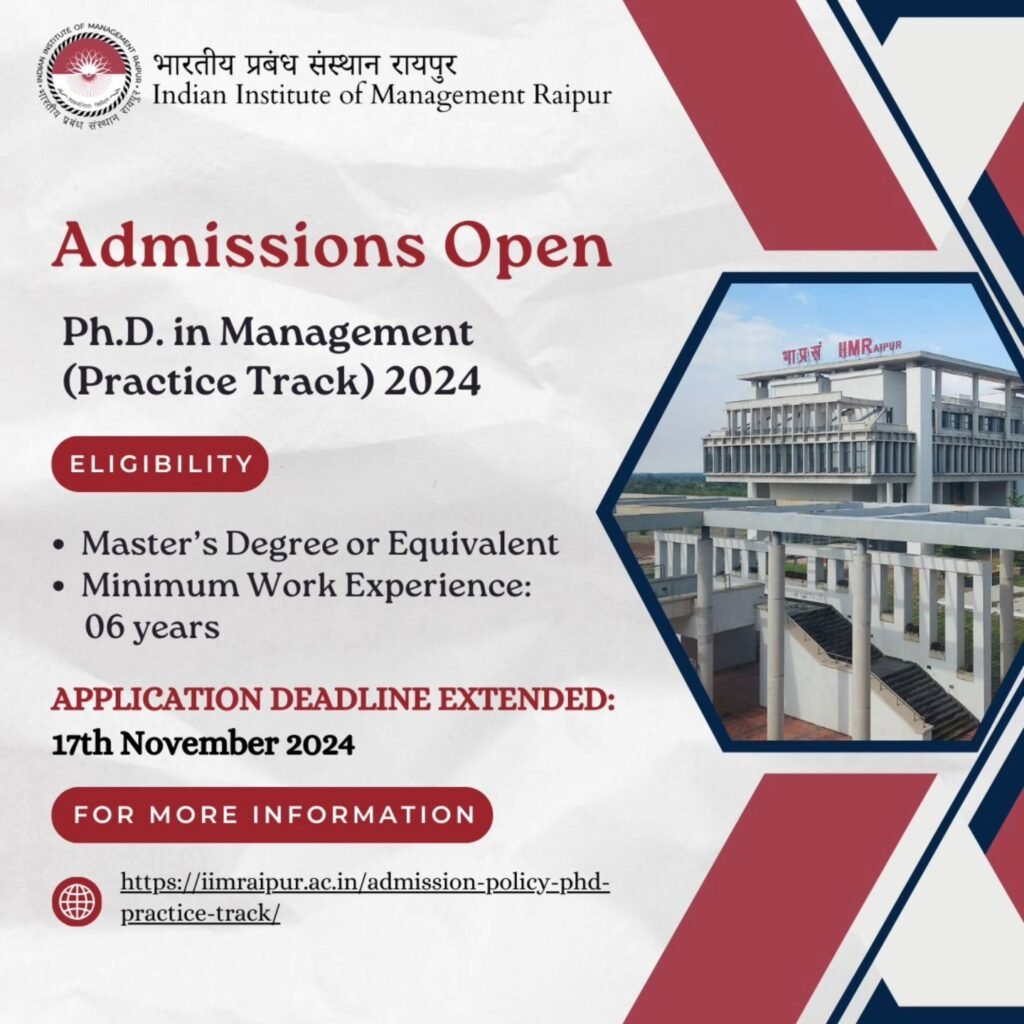 Admission to four-year Ph.D. Program in Management (Practice Track) of IIM Raipur