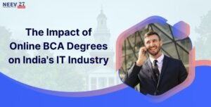 The Impact of Online BCA Degrees on India’s IT Industry