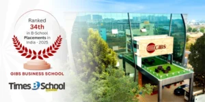 GIBS Business School, Bangalore Rises In The Times B-School Placement Rankings 2025