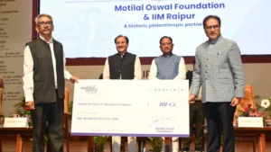 IIM-Raipur, NIT-Raipur to receive Rs 172 crore from Motilal Oswal Foundation