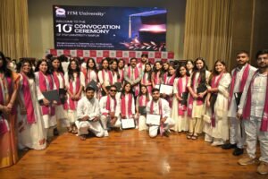 ITM University Raipur Celebrates Academic Excellence at its 10th Convocation Ceremony
