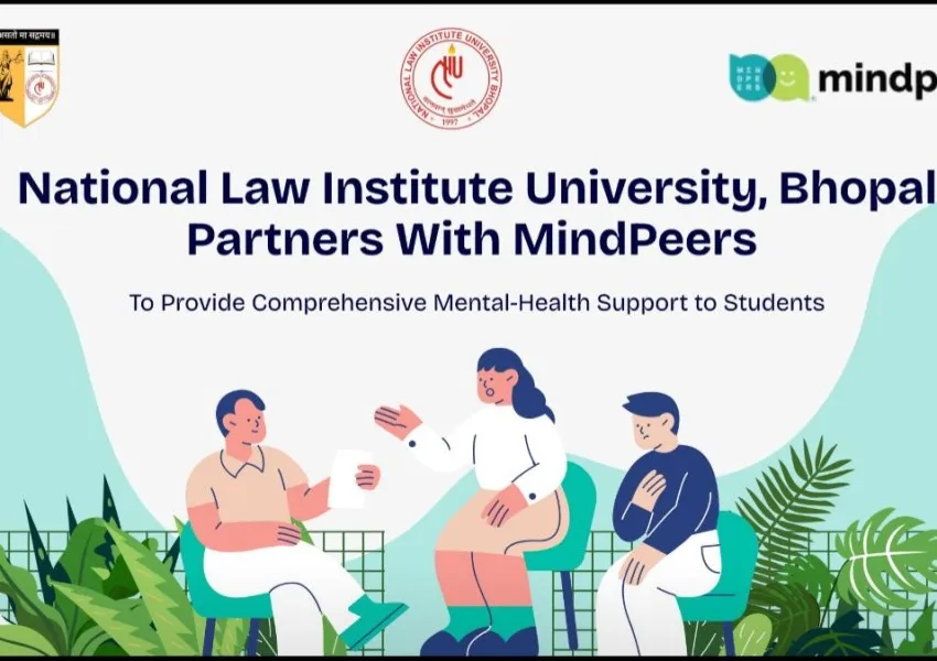 MindPeers, NLIU Bhopal Offers Free Unlimited Mental Health Support To Students